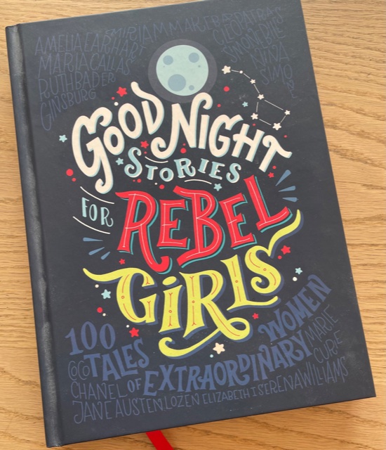 Good night stories for rebel girls E.Favilli F Cavallo